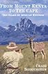 From Mt. Kenya to the Cape