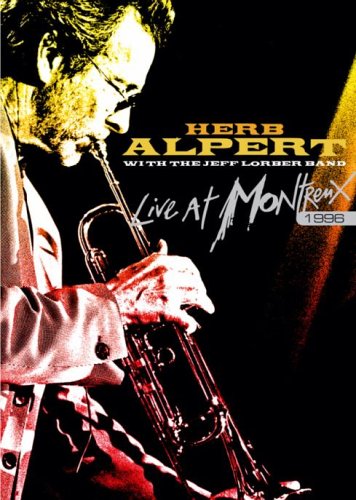 Herb Alpert - Live At Montreux