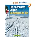 Die sch�nsten Loipen Schw�bische Alb
