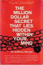 The Million Dollar Secret That Lies Hidden Within Your Mind