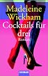 Cocktails f�r drei