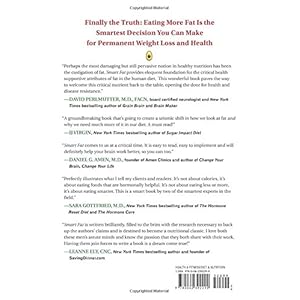 Smart Fat: Eat More Fat. Lose More Weight. Get Healthy Now.