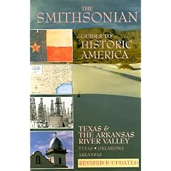 Smithsonian Guides to Historic America: Texas and Arkansas River Valley