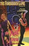 The KILL (FORBIDDEN GAME 3): THE KILL
