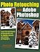 Photo Retouching With Adobe Photoshop
