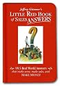 Little Red Book of Sales Answers: 99.5 Real World Answers That Make Sense, Make Sales, and Make Money (Jeffrey Gitomer's Little Books)