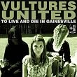 To Live and Die in Gainesville 