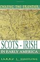 Chasing The Frontier: Scots-Irish in Early America