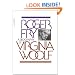 Roger Fry: A Biography