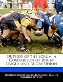 Outside of the Scrum: A Comparison of Rugby League and Rugby Union