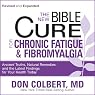 The New Bible Cure for Chronic Fatigue and Fibromyalgia