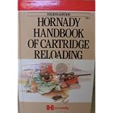 Hornady Handbook of Cartridge Reloading Vol. 1: Rifle-Pistol Fourth Edition