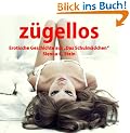 z�gellos - Erotische Geschichte aus: Das Schulm�dchen
