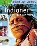 Produkt-Bild: Geolino. Indianer: Der Traum von Freiheit