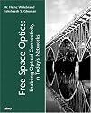 Free Space Optics: Enabling Optical Connectivity in Today's Networks
