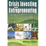 Crisis investing and Entrepreneuring