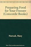 Preparing food for your freezer