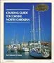 Cruising Guide to Coastal North Carolina