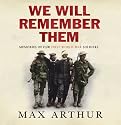 We Will Remember Them: Voices from the Aftermath of the Great War