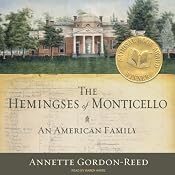 The Hemingses of Monticello: An American Family | [Annette Gordon-Reed]