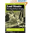 Land Mosaics: The Ecology of Landscapes and Regions