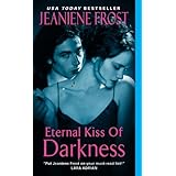 Eternal Kiss of Darkness (Night Huntress World, Book 2)