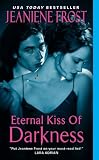 Click here to read the review of Eternal Kiss of Darkness by Jeaniene Frost