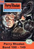 Perry Rhodan-Paket 3: Die Posbis: Perry Rhodan-Heftromane 100 bis 149 - Perry Rhodan