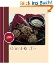 Orient-K�che: essen & trinken Mini-Kochb�cher