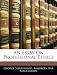 An Essay On Professional Ethics