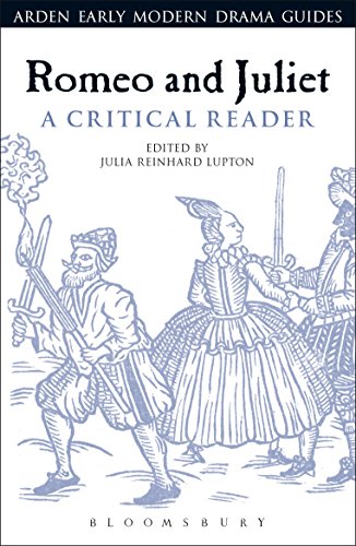 Romeo and Juliet: A Critical Reader (Arden Early Modern Drama Guides)