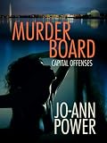 Murder Board, A Short Tale of Capital Offenses (Capital Offenses, The Anthology)