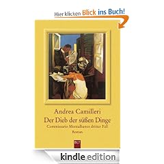 Der Dieb der s��en Dinge: Commissario Montalbanos dritter Fall
