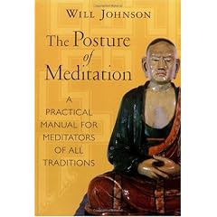 The Posture of Meditation: A Practical Manual for Meditators of All Traditions