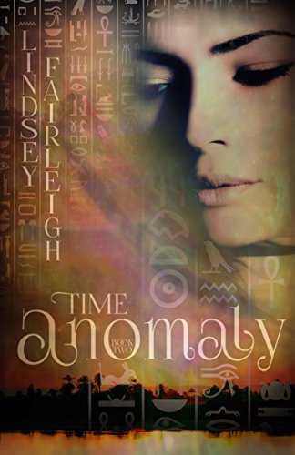 Time Anomaly: A Time Travel Romance (Echo Trilogy, #2), by Lindsey Fairleigh