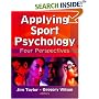 Applying Sport Psychology: Four Perspectives