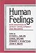Human Feelings: Explorations in Affect Development and Meaning