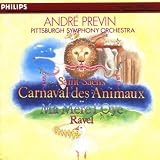 Saint-Saens: Carnival of the Animals / Ravel: Ma mere loye (Mother Goose) ballet