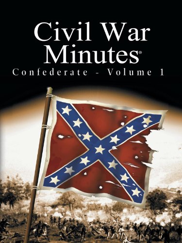 Civil War Minutes - Confederate Volume 1