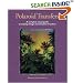 Polaroid Transfers: A Complete Visual Guide to Creating Image and Emulsion Transfers (Practical Photography Books): A Complete Visual Guide to Creating Image and Emulsion Transfers