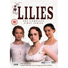 Lilies : Complete BBC Series 1 [2007] [DVD]