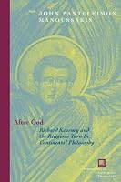 After God: Richard Kearney And the Religious Turn in Continental Philosophy (Perspectives in Continental Philosophy)