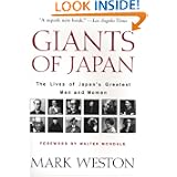 Giants of Japan: The Lives of Japan's Greatest Men and Women by Mark Weston