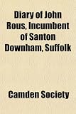 Diary of John Rous, Incumbent of Santon Downham, Suffolk