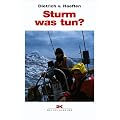 Sturm, was tun?