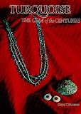 Turquoise the Gem of the Centuries