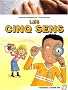 Les cinq sens