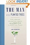 The Man Who Planted Trees: Lost Grove...