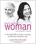 How to coach a woman - a practitioner's manual: A refreshingly different guide to becoming an ethical and responsible coach