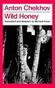 Wild Honey (Signet Classics)